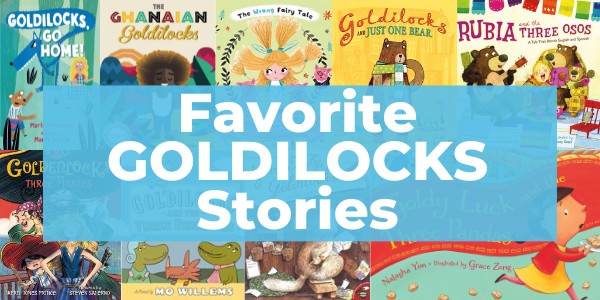 Goldilocks stories for kids