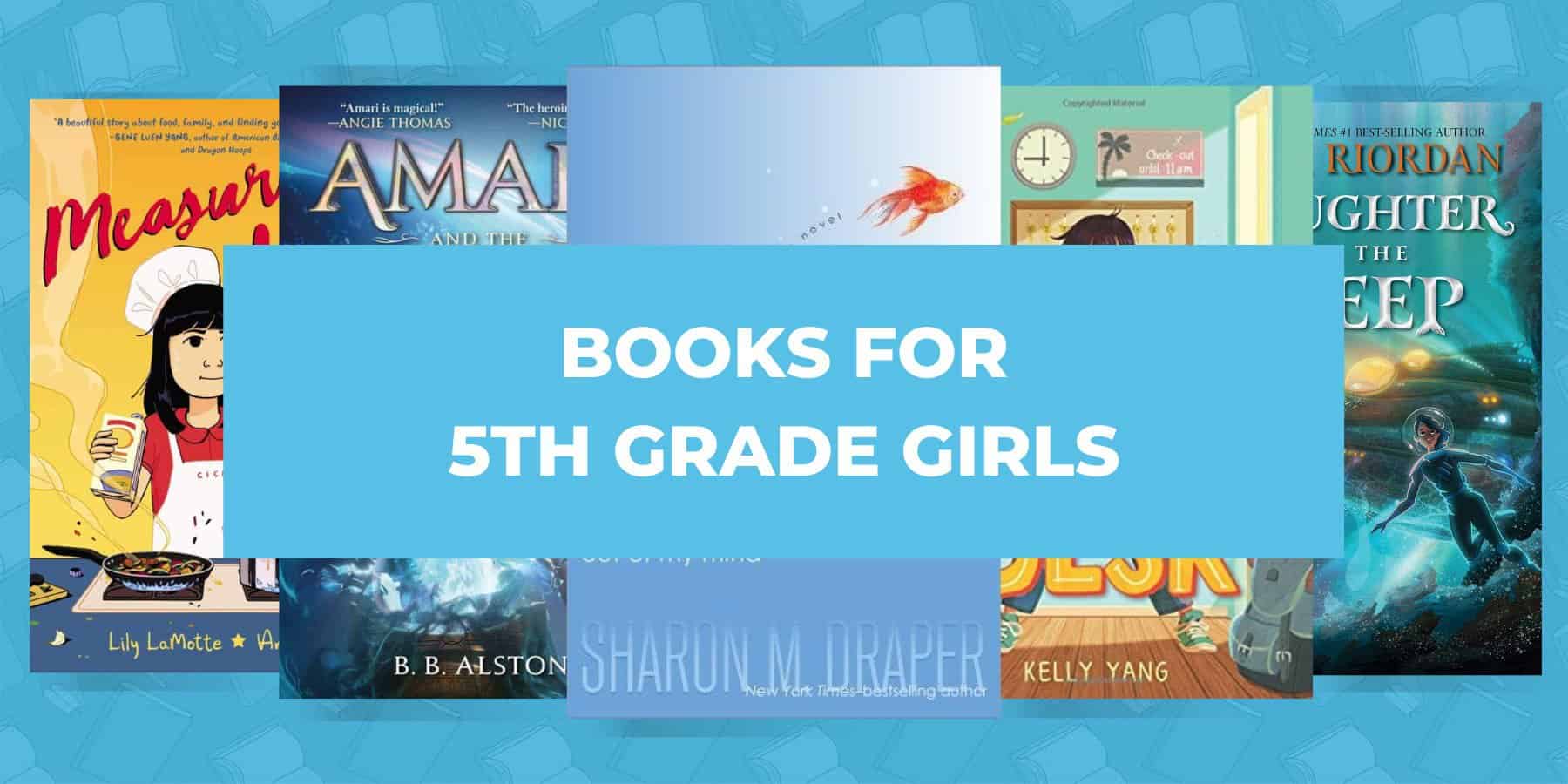good books for 5th grade girls (1)